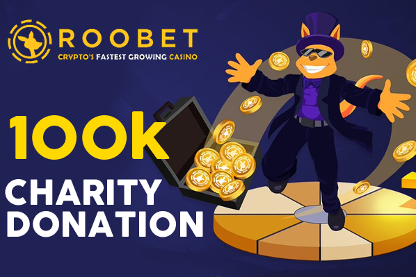 Roobet Donates Over $100,000 to Charity