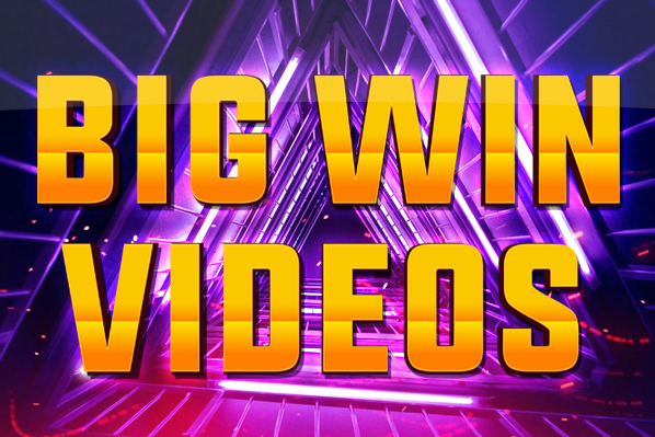 Watch Big Win Videos