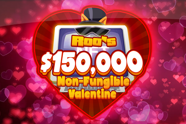 Roo’s $150,000 Non-Fungible Valentine